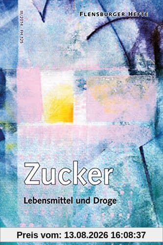 Zucker: Lebensmittel und Droge