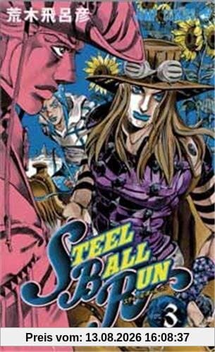 Steel ball run : Jojo's bizarre adventure. Vol. 3. La traversée du désert d'Arizona : 2d stage