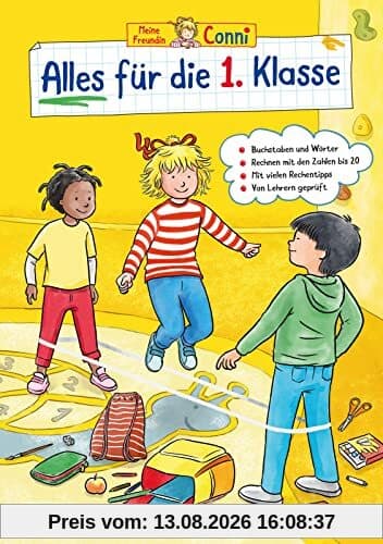 Conni Gelbe Reihe (Beschäftigungsbuch): Alles für die 1. Klasse: Conni Gelbe Reihe (Beschäftigungsbücher): Alles für die 1. Klasse