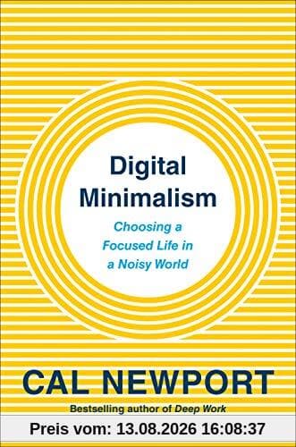 Digital Minimalism (MR-EXP): On Living Better with Less Technology
