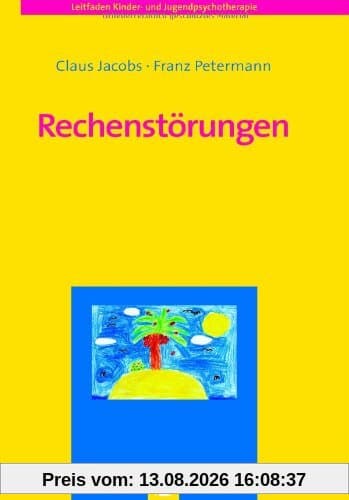 Rechenstörungen: Leitfaden Kinder- und Jugendpsychotherapie