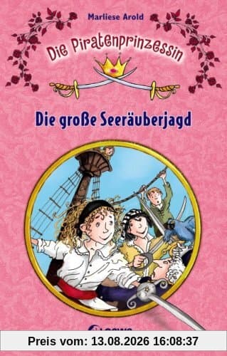 Die Piratenprinzessin 01: Die große Seeräuberjagd