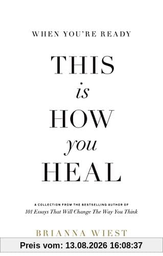 When You're Ready, This Is How You Heal