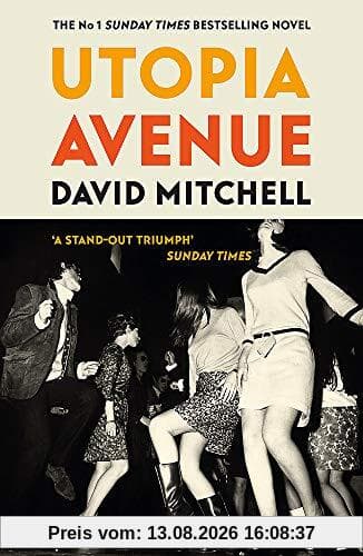 Utopia Avenue: The Number One Sunday Times Bestseller