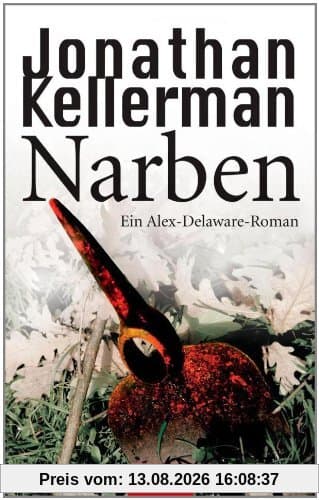 Narben: Ein Alex-Delaware-Roman 9