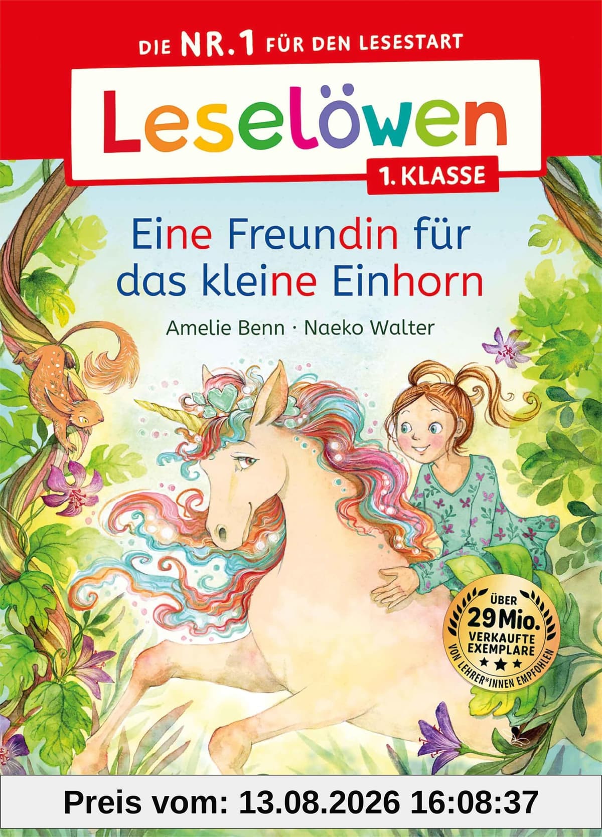Leselöwen 1. Klasse - Eine Freundin für das kleine Einhorn: Die Nr. 1 für den Lesestart - Mit Leselernschrift ABeZeh - Erstlesebuch für Kinder ab 6 Jahren