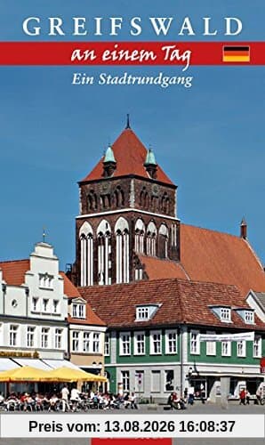 Greifswald an einem Tag: Ein Stadtrundgang
