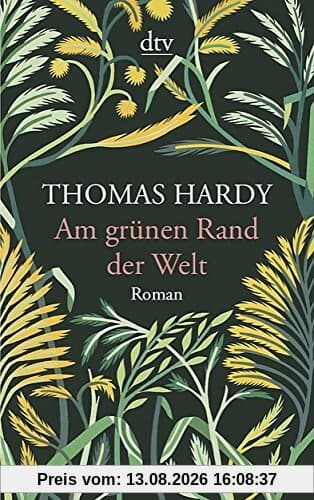 Am grünen Rand der Welt: Roman