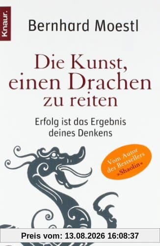 Die Kunst, einen Drachen zu reiten: Erfolg ist das Ergebnis deines Denkens