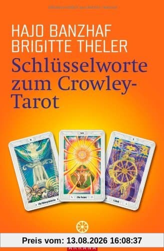 Schlüsselworte zum Crowley-Tarot