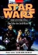 Star Wars: Das Erbe der Jedi-Ritter 4: Der Untergang: BD 4
