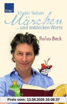 Kinder lieben Märchen...und entdecken Werte