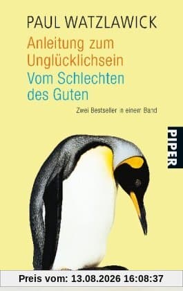 Anleitung zum Unglücklichsein Vom Schlechten des Guten: oder Hekates Lösungen
