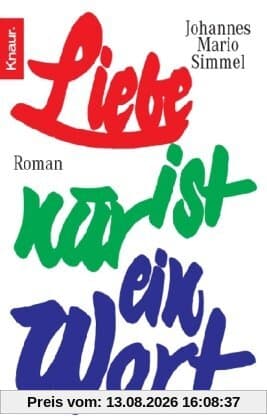 Liebe ist nur ein Wort