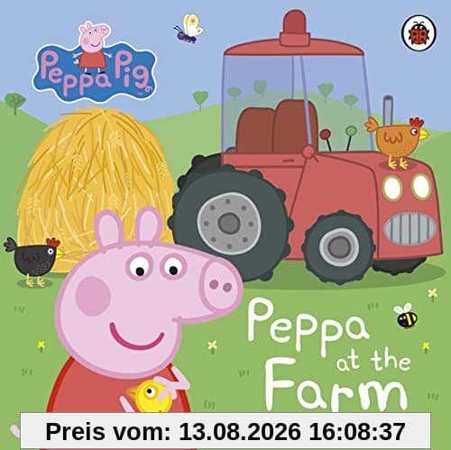 Peppa Pig: Peppa at the Farm: A Lift-the-Flap Book