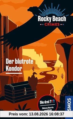 Rocky Beach Crimes. Der blutrote Kondor: Skinny Norris ermittelt