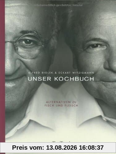 Unser Kochbuch. Alternativen zu Fisch und Fleisch