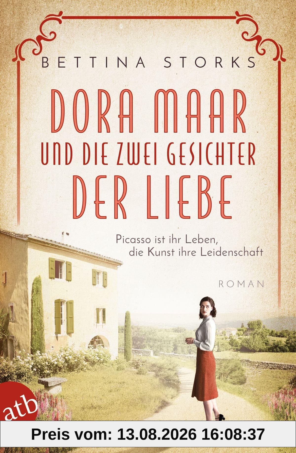 Dora Maar und die zwei Gesichter der Liebe