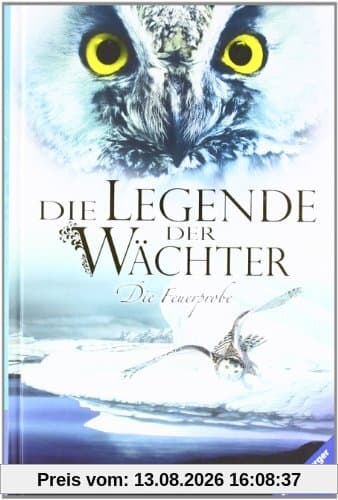 Die Legende der Wächter 6: Die Feuerprobe