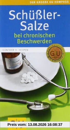 Schüßler-Salze bei chronischen Beschwerden (Große GU Kompasse)