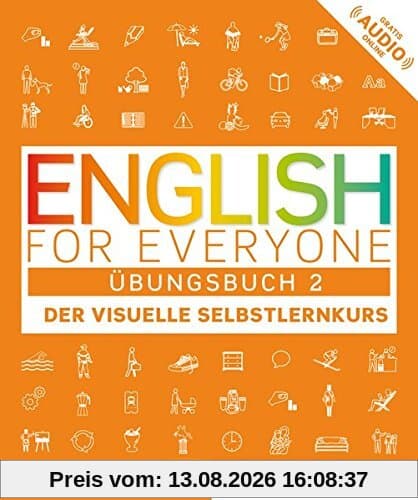 English for Everyone 2: Der visuelle Selbstlernkurs / Übungsbuch