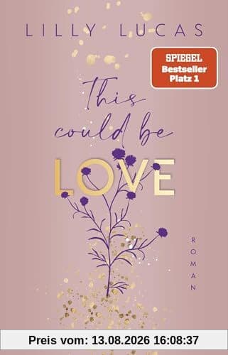 This could be love: Roman | Start der neuen New-Adult-Reihe und Nr.-1-Spiegel-Bestseller von Lilly Lucas (Hawaii Love, Band 1)