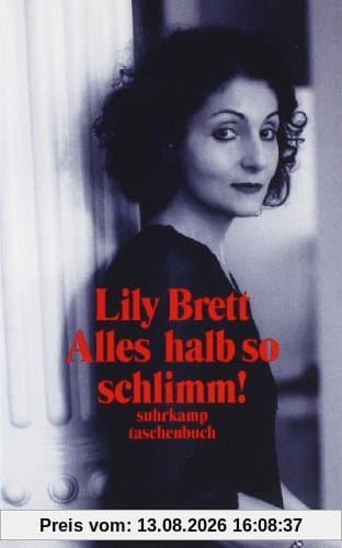 Alles halb so schlimm! (suhrkamp taschenbuch)