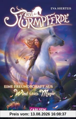 Insel der Sturmpferde 1: Eine Freundschaft aus Wind und Magie: Fantasy Pferdebuch über unzertrennliche Freundschaft, Magie und Abenteuer für Mädchen ab 9 (1)