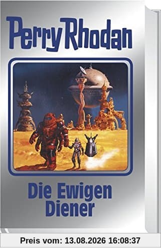 Die Ewigen Diener: Perry Rhodan 133