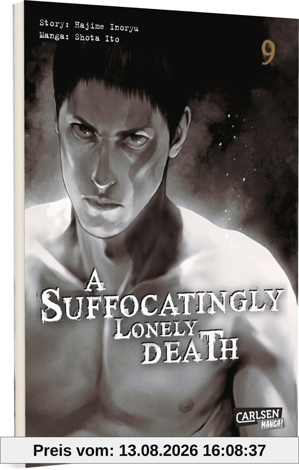 A Suffocatingly Lonely Death 9: Blutiger Polizeithriller mit Gänsehautgarantie für Mystery- und Krimifans