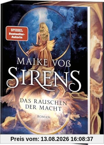 Sirens – Das Rauschen der Macht: Mit farbig gestaltetem Buchschnitt – nur in limitierter Erstauflage der gedruckten Ausgabe - Roman (Sirens-Reihe, Band 2)