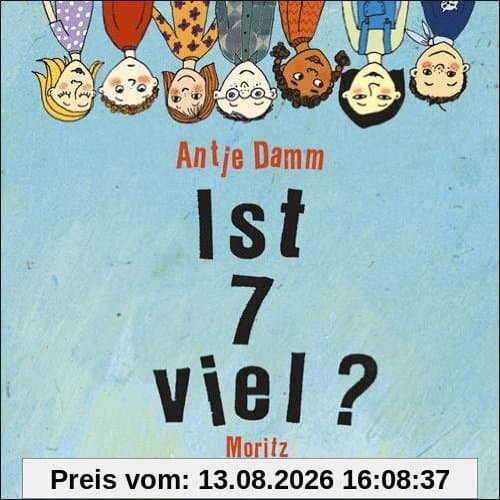 Ist 7 viel?: 44 Fragen für viele Antworten