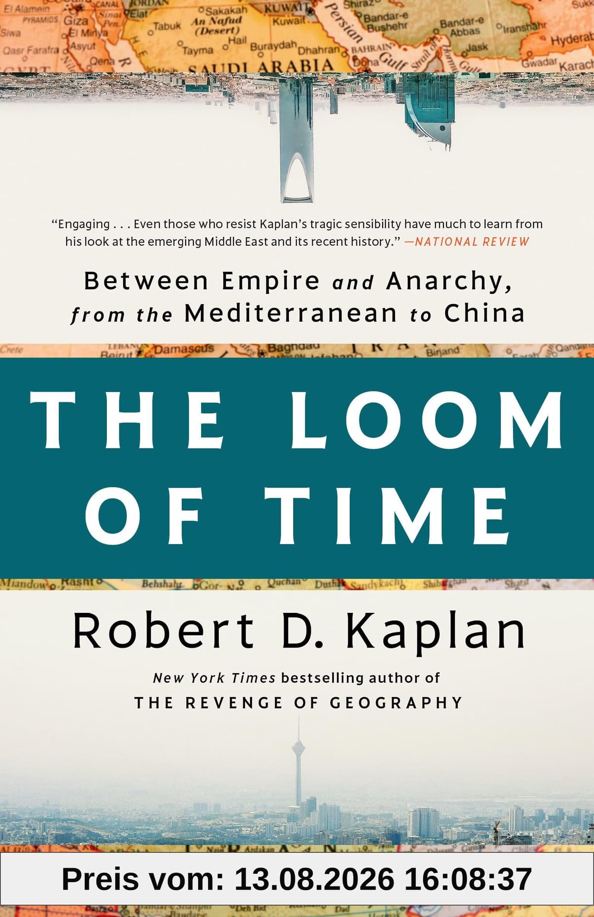 The Loom of Time: Between Empire and Anarchy, from the Mediterranean to China