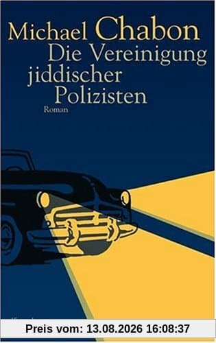 Die Vereinigung jiddischer Polizisten: Roman