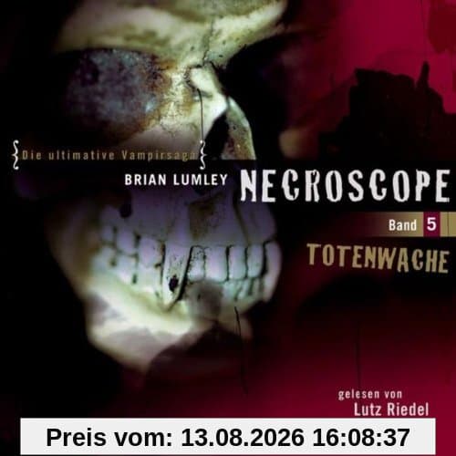 Necroscope - Folge 5: Totenwache. gekürzte Lesung