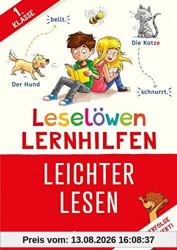 Leselöwen Lernhilfen - Leichter lesen - 1. Klasse: Erfolgreich lesen üben in der 1. Klasse - die Leselöwen jetzt auch als Lernhilfe!