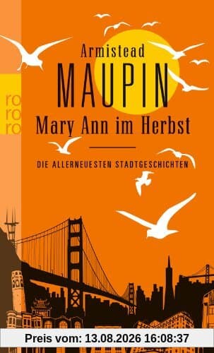 Mary Ann im Herbst: Die allerneuesten Stadtgeschichten