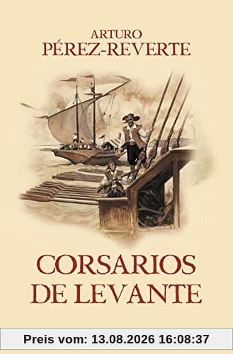 Corsarios de Levante (BEST SELLER, Band 26200)