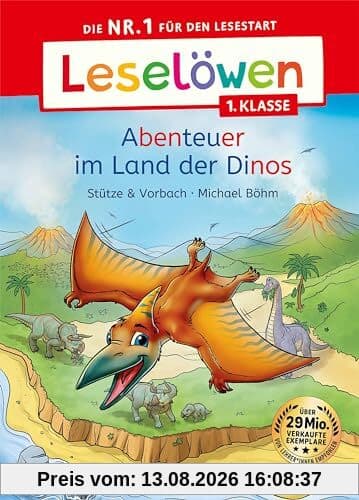 Leselöwen 1. Klasse - Abenteuer im Land der Dinos: Die Nr. 1 für den Lesestart - Mit Leselernschrift ABeZeh - Erstlesebuch für Kinder ab 6 Jahren