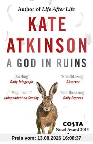 A God in Ruins: Costa Novel Award Winner 2015