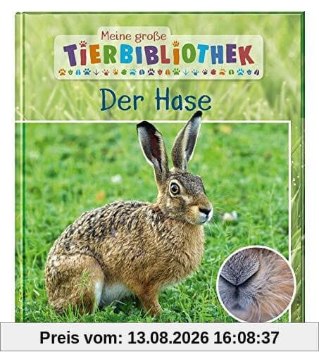 Der Hase (Meine große Tierbibliothek)