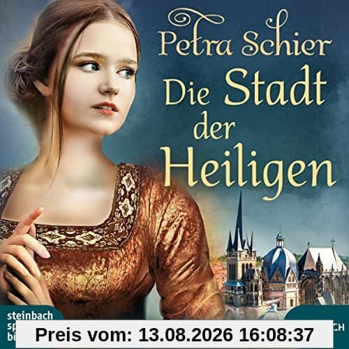 Die Stadt der Heiligen: Die Aachen-Trilogie Band 1