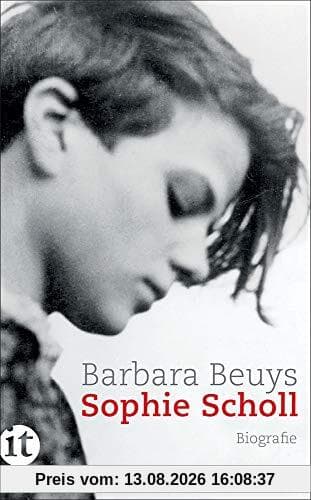 Sophie Scholl: Biografie (insel taschenbuch)