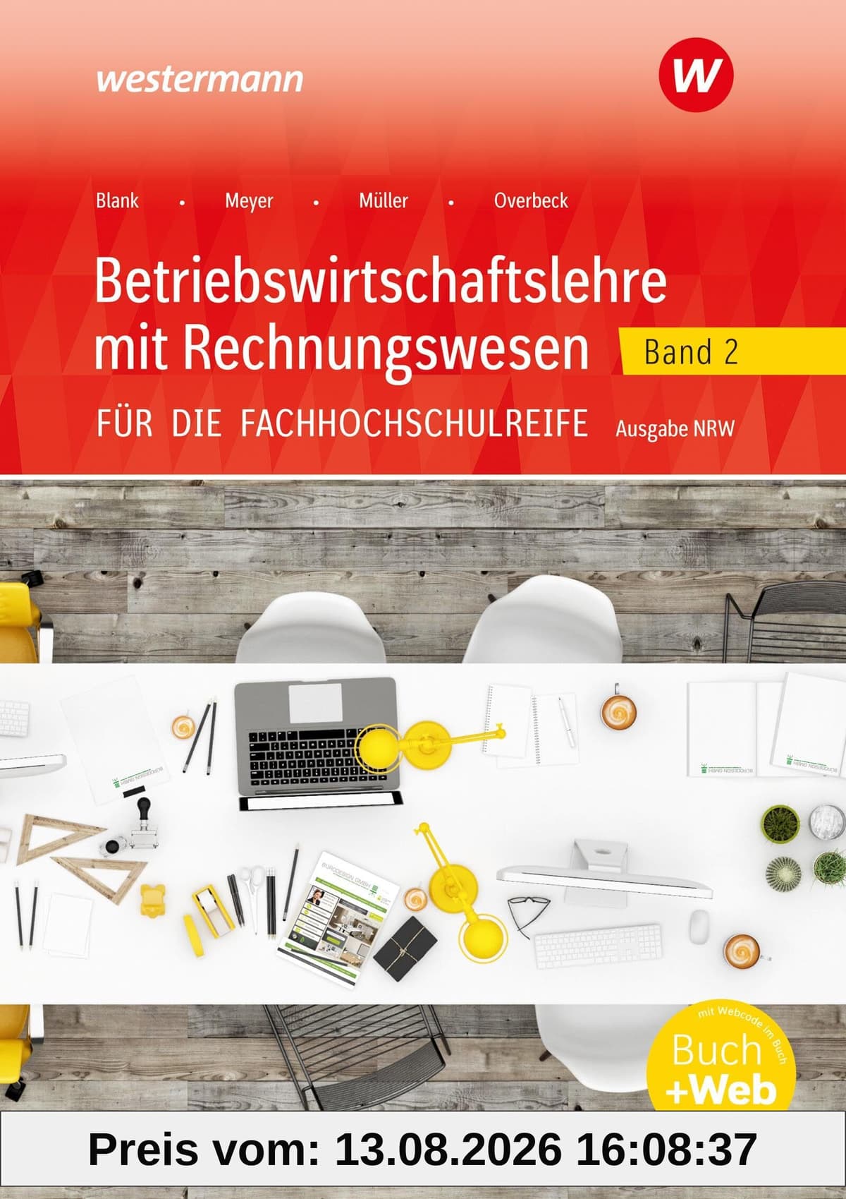 Betriebswirtschaftslehre mit Rechnungswesen für die Fachhochschulreife - Ausgabe Nordrhein-Westfalen: Band 2 Schulbuch (Betriebswirtschaftslehre mit ... die Fachhochschulreife Nordrhein-Westfalen)