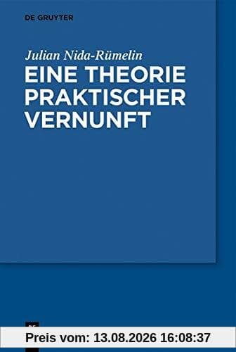 Eine Theorie praktischer Vernunft