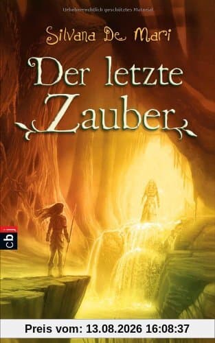 Der letzte Zauber: Band 3