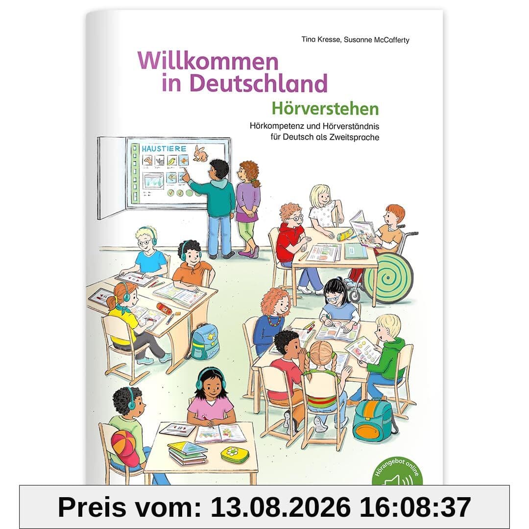 Willkommen in Deutschland – Hörverstehen: Hörkompetenz und Hörverständnis für Deutsch als Zweitsprache