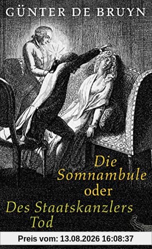 Die Somnambule oder Des Staatskanzlers Tod (Literatur (deutschsprachig))