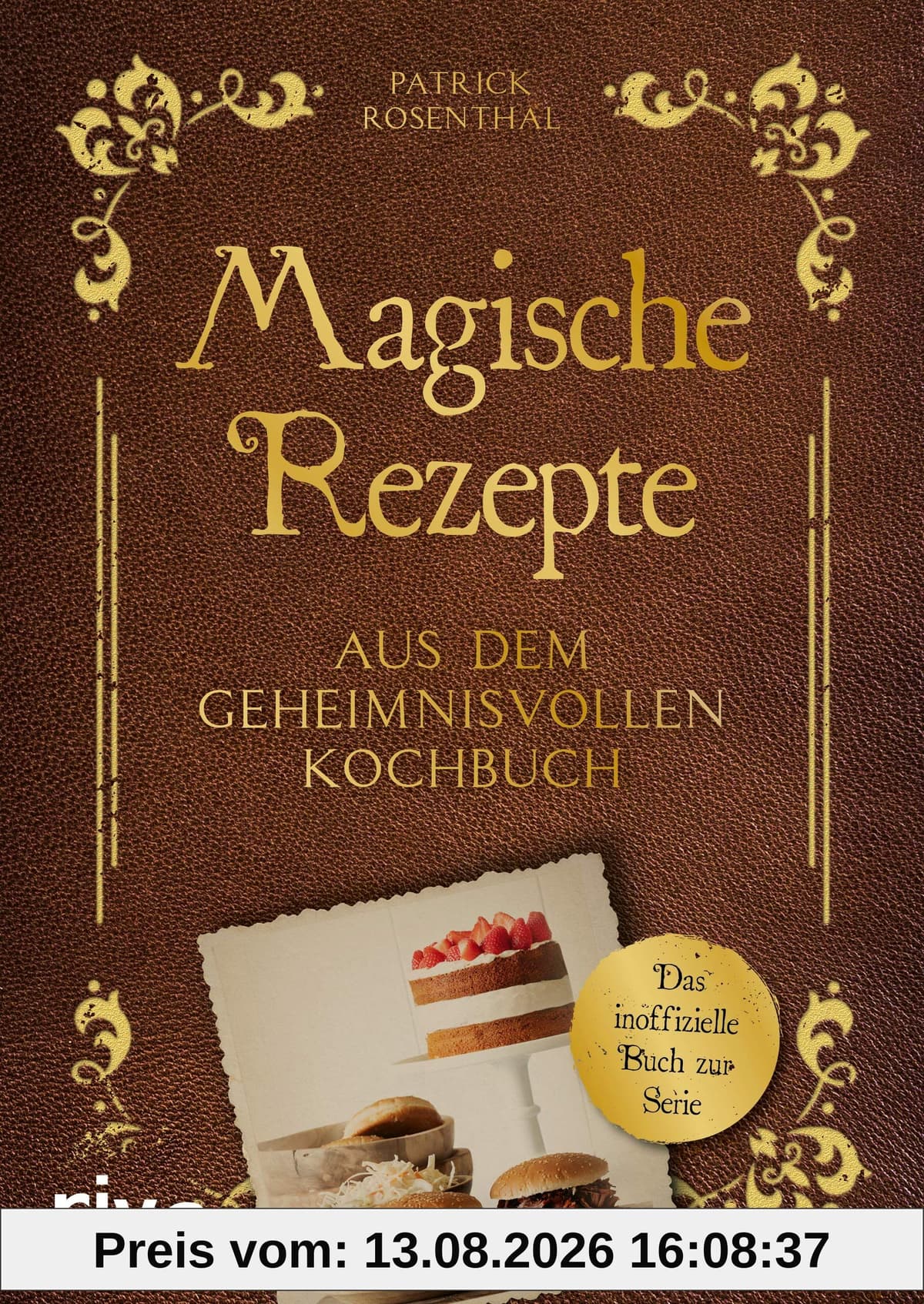 Magische Rezepte aus dem geheimnisvollen Kochbuch