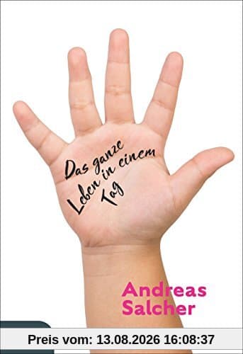 Das ganze Leben in einem Tag